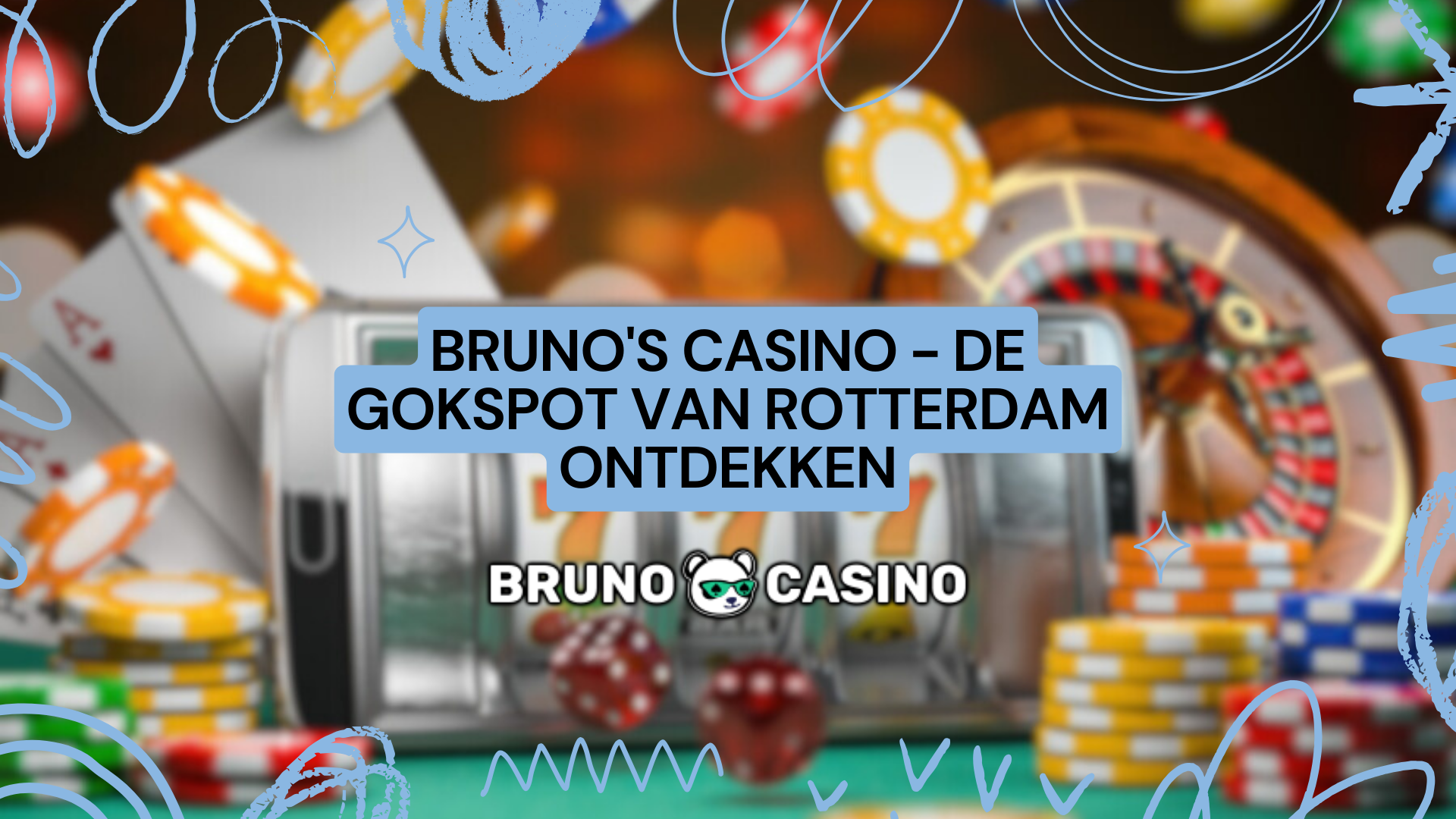 Bruno's Casino - de gokspot van Rotterdam ontdekken