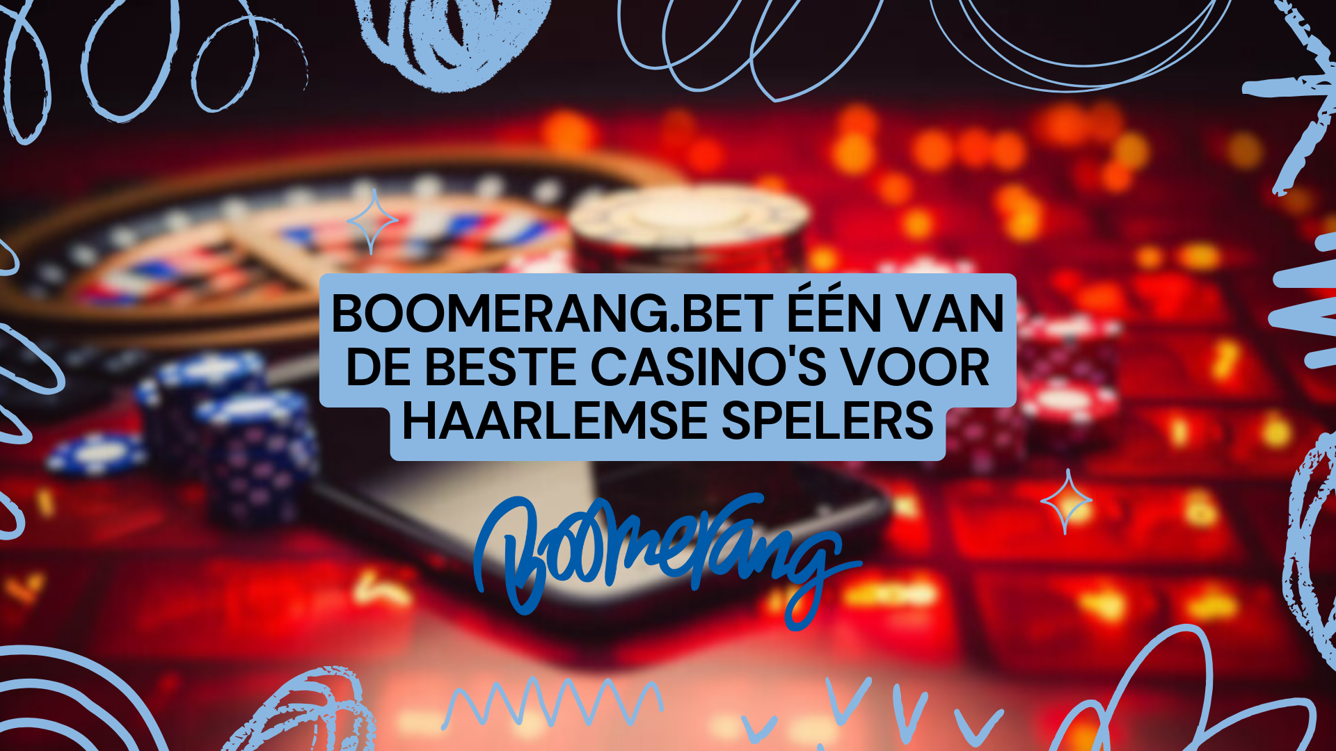 Boomerang.bet één van de beste casino's voor Haarlemse spelers