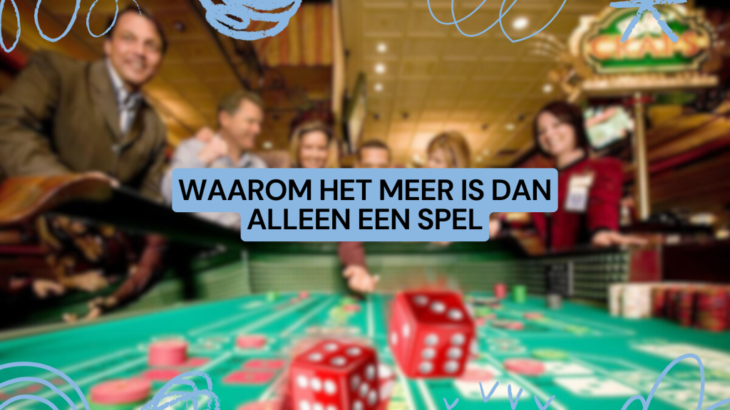 Waarom het meer is dan alleen een spel